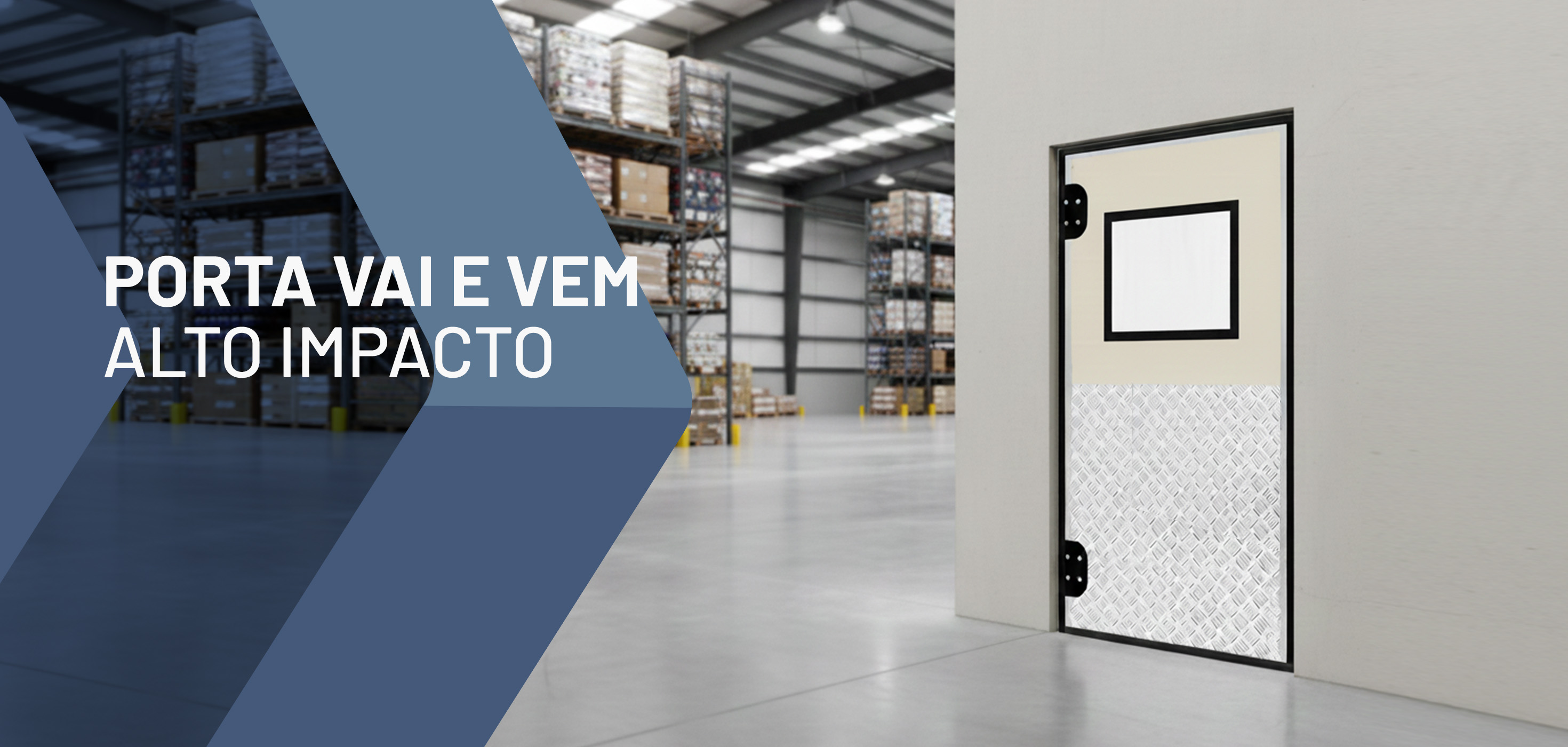 Portas Vai e Vem Impacto